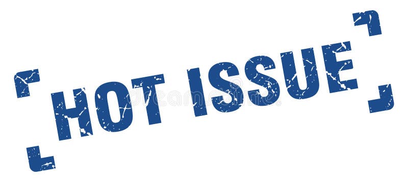 Hot issue stamp. square grunge sign isolated on white background royalty free illustration