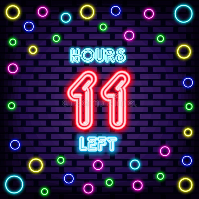 11 Hours Left Neon Sign Vector. Bright Signboard. Light Art Stock