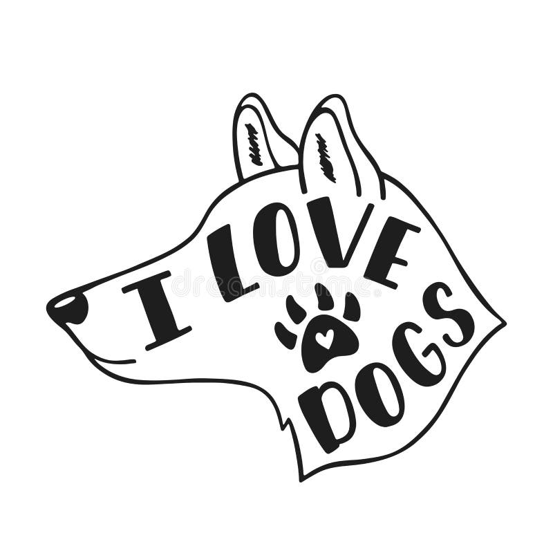 Hundar som jag älskar Handskrivet inspirerande citationstecken om hund Typografibokstäverdesign Svartvit vektorillustration EPS 1 royaltyfri illustrationer