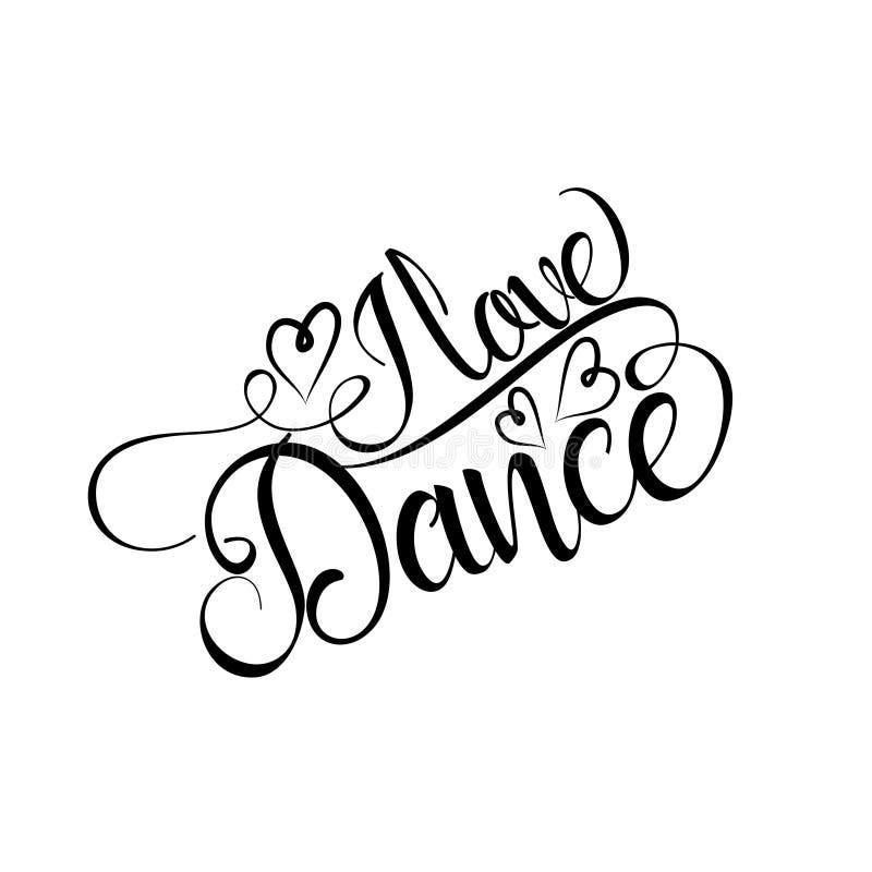 Dance Love Live. Inspirational Quote In Modern Calligraphy ...