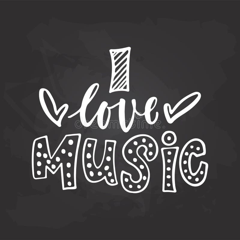 i-love-music-hand-drawn-musical-lettering-phrase-isolated-on-the-black-chalkboard-background