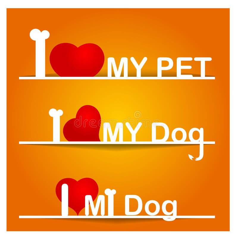 I Love My Dog stock vector. Illustration of emblem, code 79605304