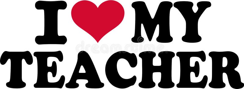 I love teacher