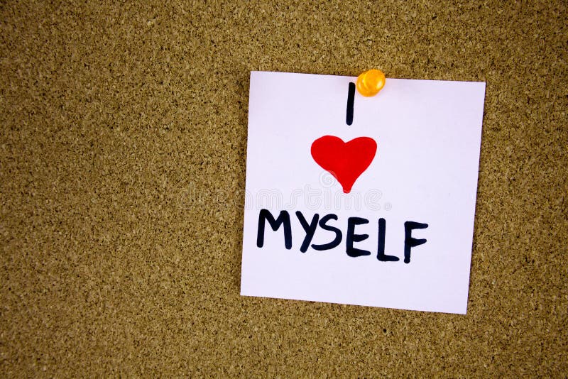 I Love Myself Writing on Yellow Note Pinned on Cork Board Background. Stock  Photo - Image of note, egoistic: 101587620