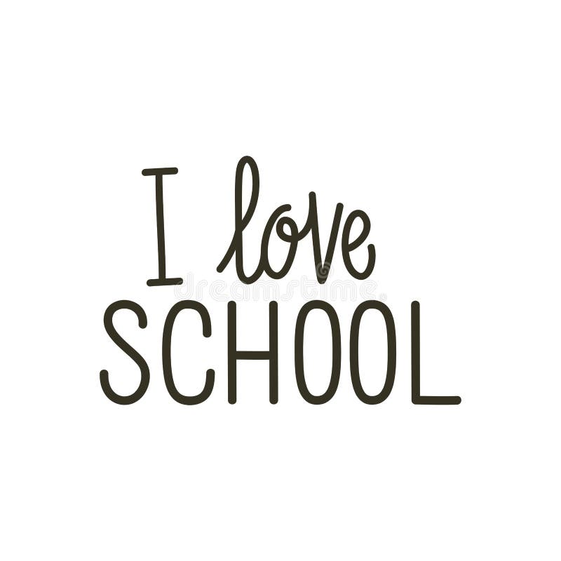 I Love School Label on White Background Stock Vector Illustration of