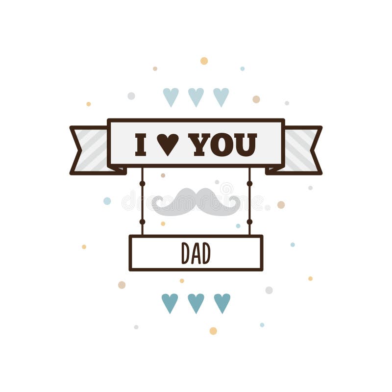 Download I Love You Dad. Vector Illustration. Stock Illustration ...