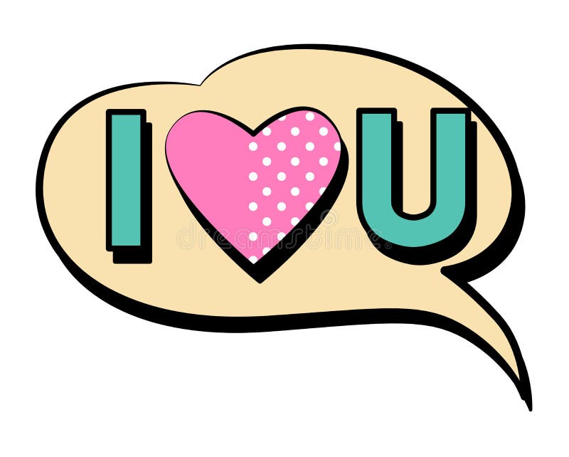 I Love You Speech Bubble in Retro Style Stock Vector Illustration of