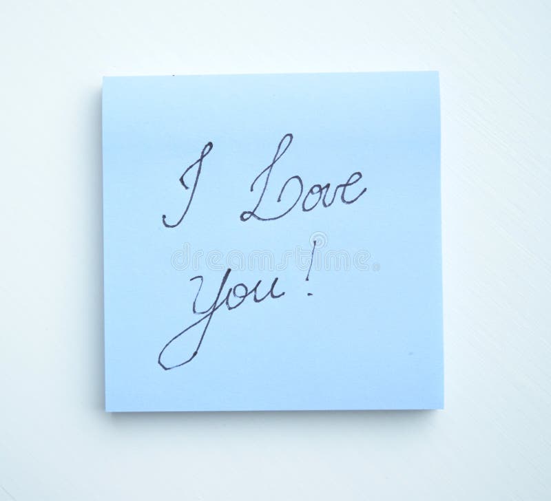 I love you! stock image. Image of words, note, handwriting 76589877