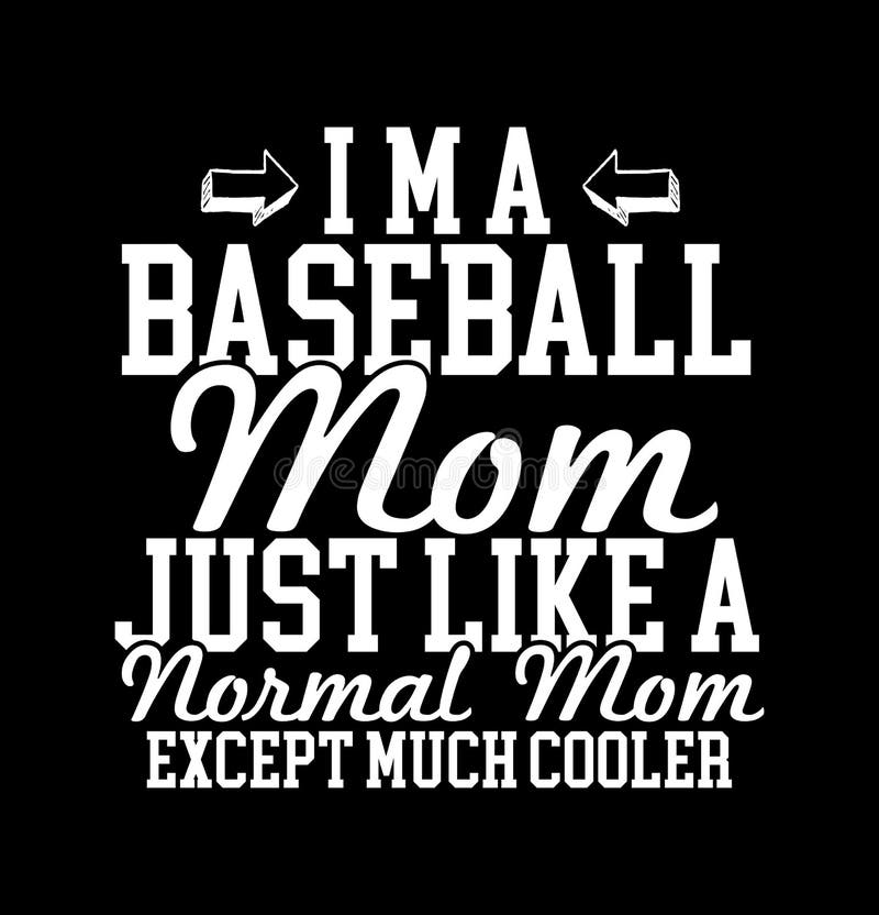 i\ m a baseball mom just like a normal mom except much cooler  best baseball mom  mothers day gift