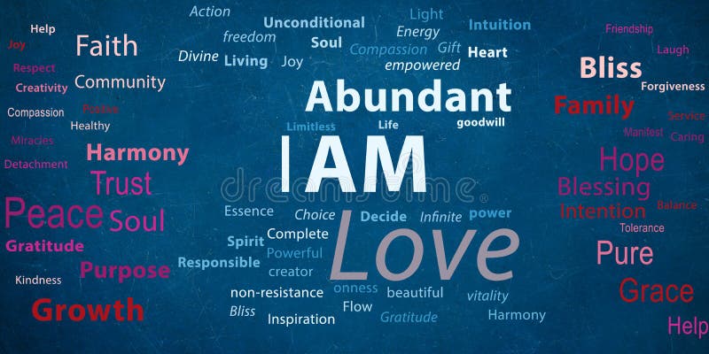 I am Unconditional Love and Abundant
