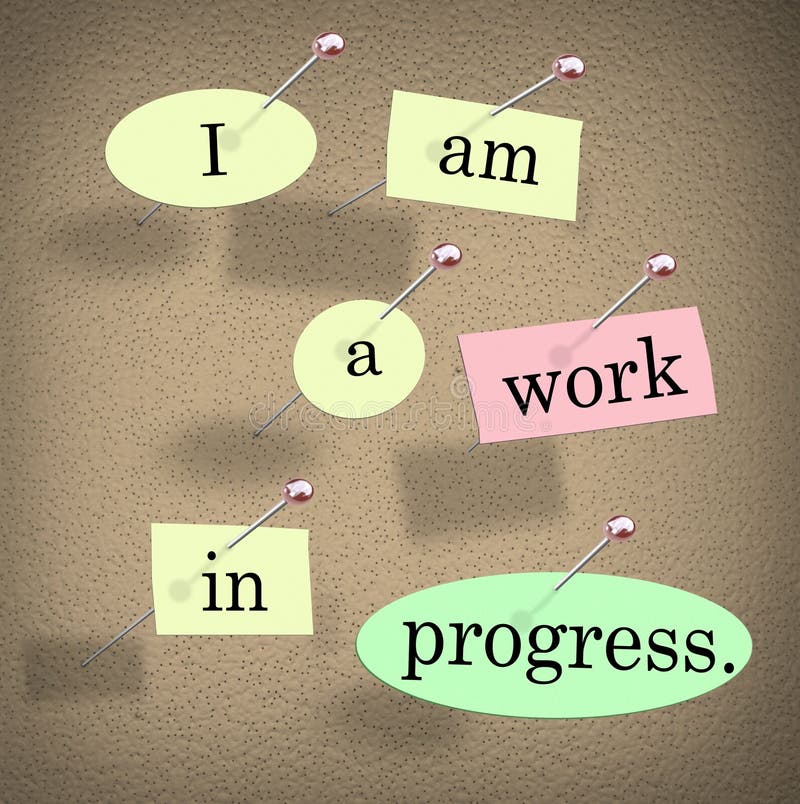 I Am a Work in Progress Quote Saying Bulletin Board