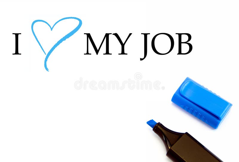 Ich liebe meinen Job stockfoto. Bild von motivieren, ideen 44246664