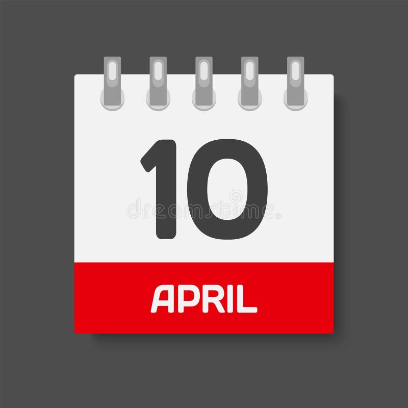 April 10th Stock Illustrations – 140 April 10th Stock Illustrations,  Vectors & Clipart - Dreamstime