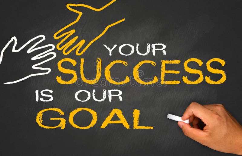 Your success is our goal concept. Your success is our goal concept