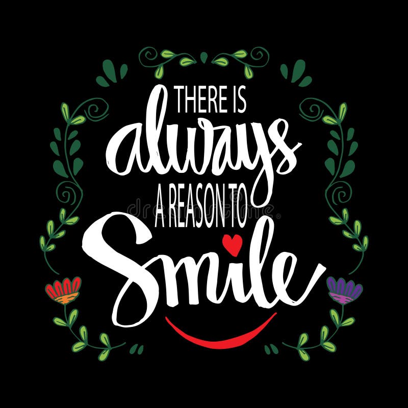 Il y a toujours une raison de sourire illustration stock Il y a toujours une raison de sourire illustration stock