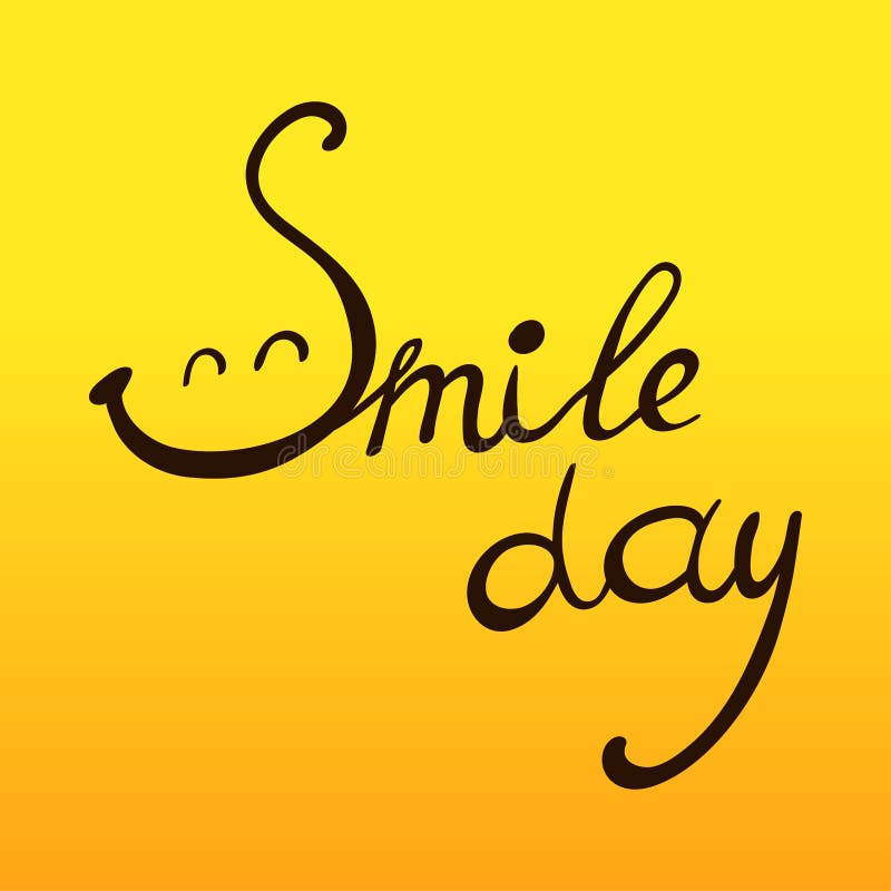 Illustration de jour de sourire du monde avec la citation écrite par main - jour de sourire illustration stock Illustration de jour de sourire du monde avec la citation écrite par main - jour de sourire illustration stock