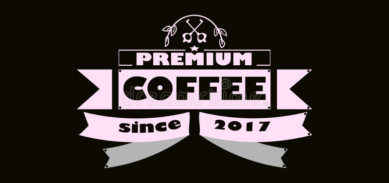 Illustration de vecteur Fond de la meilleure qualité de typographie de collection de café de qualité depuis 2017 illustration stock Illustration de vecteur Fond de la meilleure qualité de typographie de collection de café de qualité depuis 2017 illustration stock