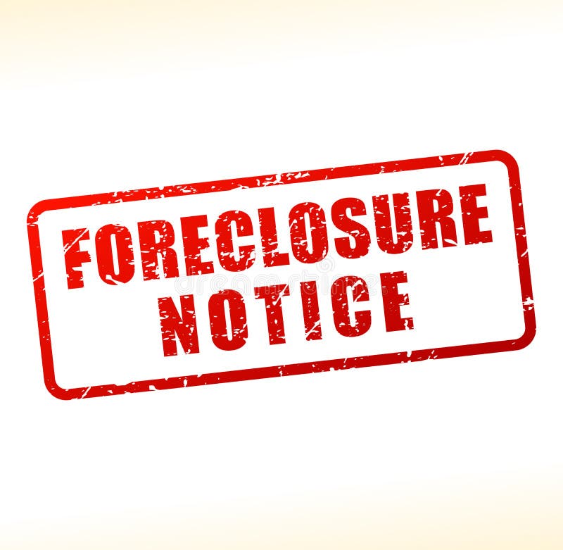 Foreclosure notice text buffered stock illustration
