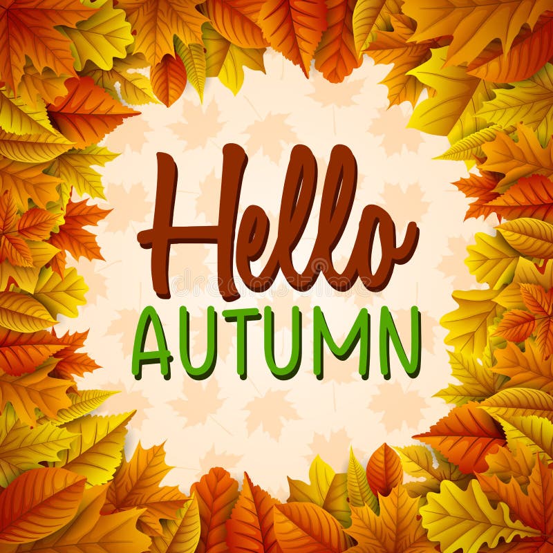 Hello Autumn Background with Colorful Leaves Stock Vector