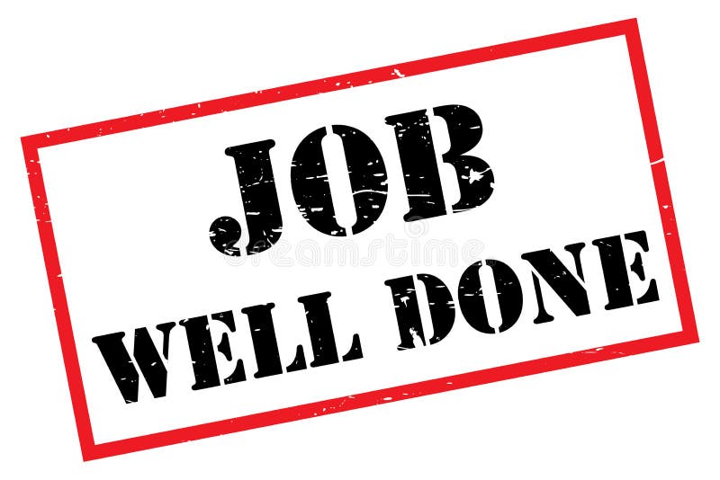 Job well done stock illustration Job well done stock illustration