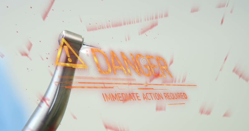 Image of danger text over dental drill stock images