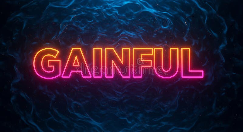 The image displays the word \'GAINFUL\' in bold, glowing neon letters with a gradient stock illustration