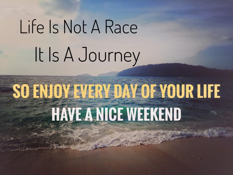 Happy Weekend Quotes Stock Photos - Free & Royalty-Free ...