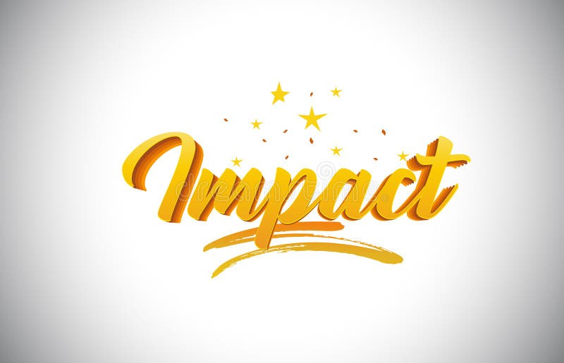 Impact Word Vector Text With Golden Stars Trail And Handwritten Stock