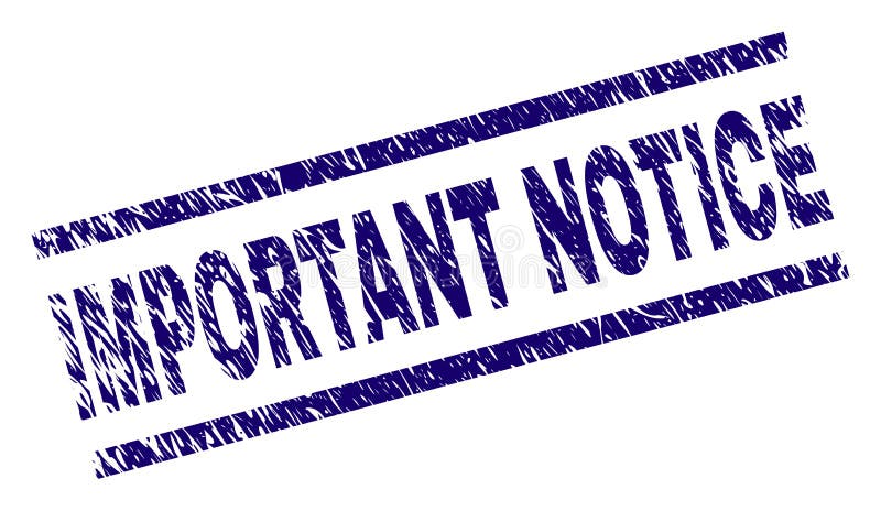 Scratched Textured IMPORTANT NOTICE Stamp Seal vector illustration