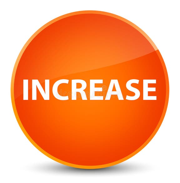 Increase Elegant Orange Round Button Stock Illustration - Illustration ...