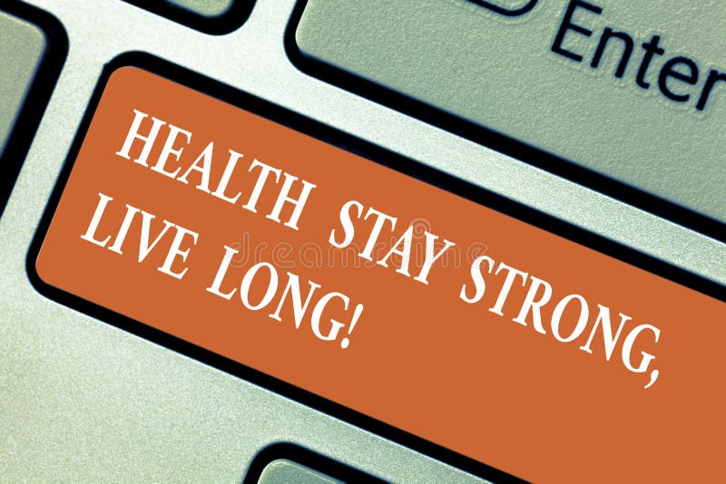 Writing note showing Health Stay Strong Live Long. Business photo showcasing Have a healthy life selfcare prevention Keyboard key Intention to create computer message pressing keypad idea. Writing note showing Health Stay Strong Live Long. Business photo showcasing Have a healthy life selfcare prevention Keyboard key Intention to create computer message pressing keypad idea