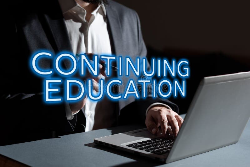 Text Sign Showing Continuing Education Concept Meaning Continued text-sign-showing-continuing-education-concept-meaning-continued