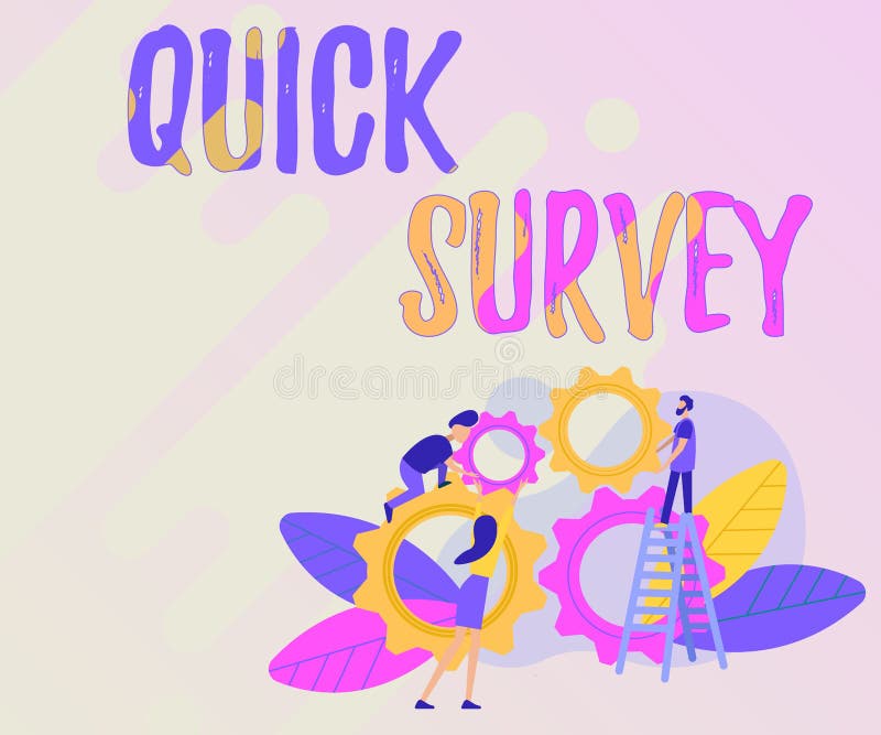 Inspiration showing sign Quick Survey. Business overview Conduct fast check on condition value situation of something vector illustration