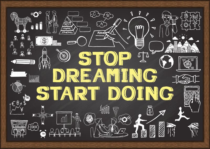 Inspirational citaat Einde het dromen begin het doen het wijze zeggen op bord met bedrijfskrabbels stock illustratie Inspirational citaat Einde het dromen begin het doen het wijze zeggen op bord met bedrijfskrabbels stock illustratie