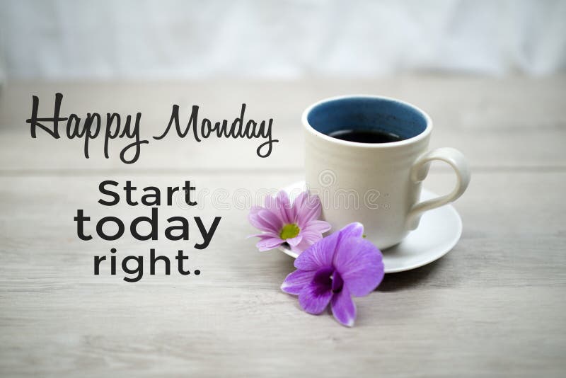Happy Monday. Monday Concept With Business Motivational Text Message On A  Coffee Cup In Hand - Set Daily Goals. Monday Goal. Stock Image - Image Of  Breakfast, Business: 223271605