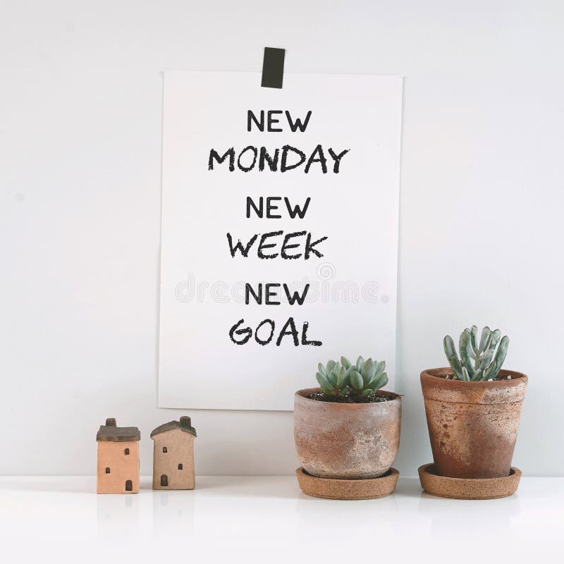 Monday New Week Quotes Inspirational Quote `New Monday, New Week, New Goal`. Stock Photo - Image  Of Clay, Live: 170437716