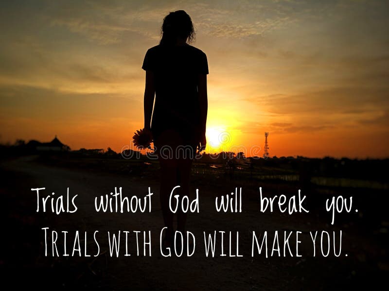 Inspirationele motivatie citaat - Proeven zonder God zullen je breken Proces met God zullen je maken