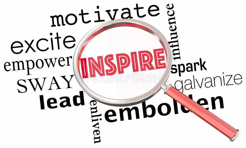 Inspire Motivate Excite Empower Magnifying Glass Collage Words 3