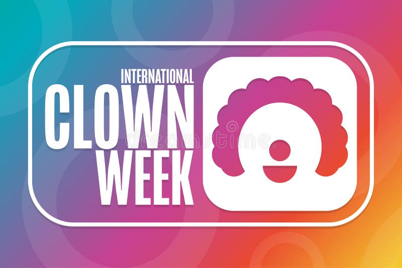 International Clown Week. Holiday Concept. Template for Background