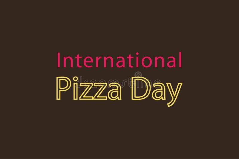 International Pizza Day Typography Text Vector Design. Stock Vector