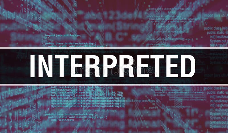 Interpreted with Digital java code text. Interpreted and Computer software coding vector concept. Programming coding script java, digital program code with Interpreted on screen illustration. Programming coding script java stock images, royalty-free photos and pictures
