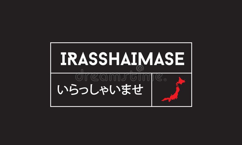 Irasshaimase And Japan Font Meaning Welcome To The Store Stock Vector Illustration Of Kanji Adorable Irasshaimase And Japan Font Meaning Welcome To The Store Stock Vector Illustration Of Kanji Adorable