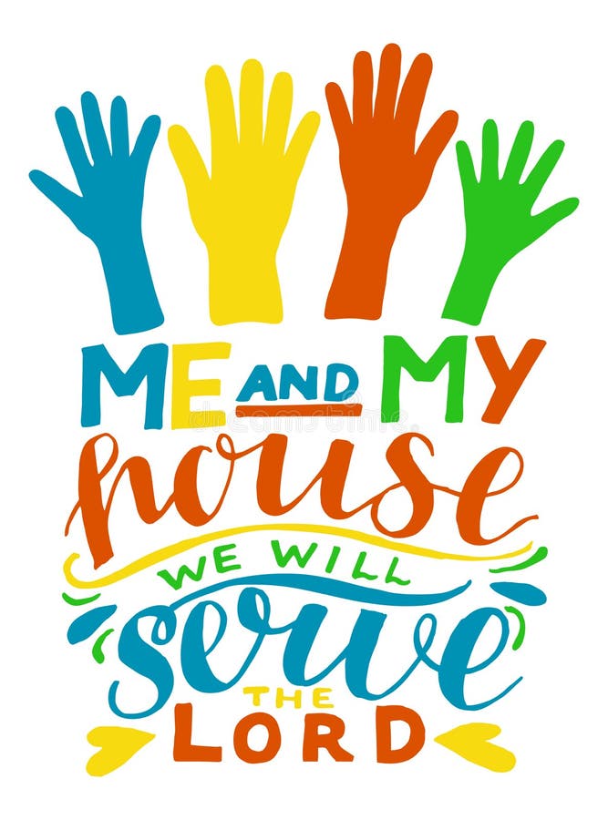 Hand lettering But as for me and my house we will serve the Lord. Biblical background. Christian poster. Scripture print. Modern calligraphy. Grapics. Motivational quote. Hand lettering But as for me and my house we will serve the Lord. Biblical background. Christian poster. Scripture print. Modern calligraphy. Grapics. Motivational quote