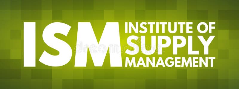 Ism 供应管理研究所首字母缩略语 业务概念背景库存例证 插画包括有组织 采购 管理 发行