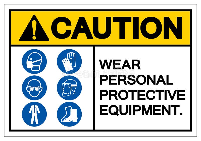 Caution Personal Protective Equipment Symbol Sign ,Vector Illustration, Isolate On White Background Label. EPS10. Caution Personal Protective Equipment Symbol Sign ,Vector Illustration, Isolate On White Background Label. EPS10