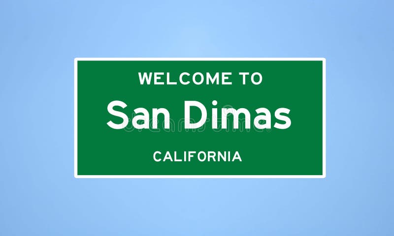 Welcome to San Dimas, CA