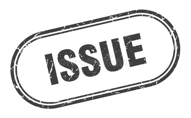 Issue stamp. rounded grunge textured sign. Label stock illustration
