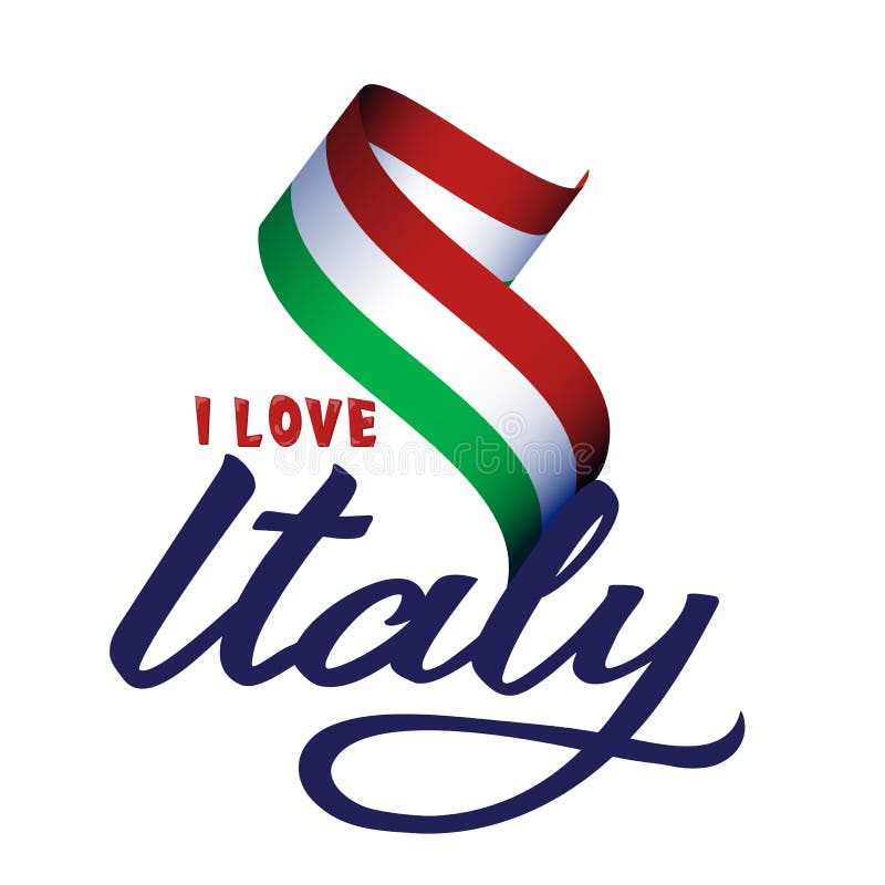 Italia concetto patriottico con bandiera italiana a colori nastro carattere disegnato a mano i love e calligrafia per poster di vi
