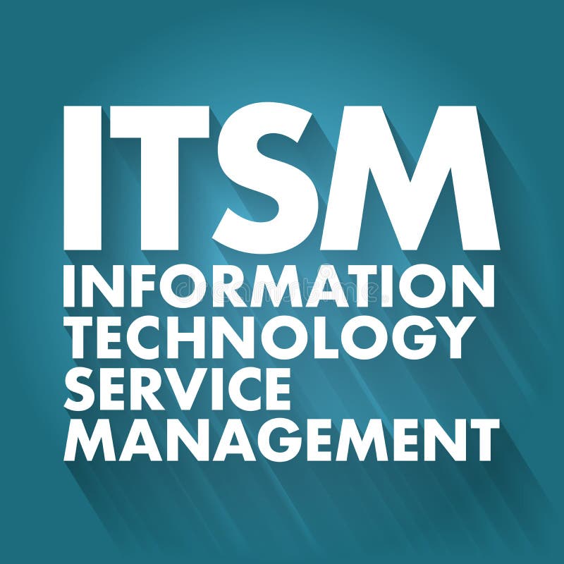 ITSM - Information Technology Service Management acronym, business concept background royalty free illustration