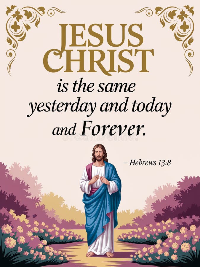 Jesus Christ is the same Yesterday & Today & Forever (Cross) {3D Poster} Jesus Christ is the same Yesterday & Today & Forever (Cross) {3D Poster}